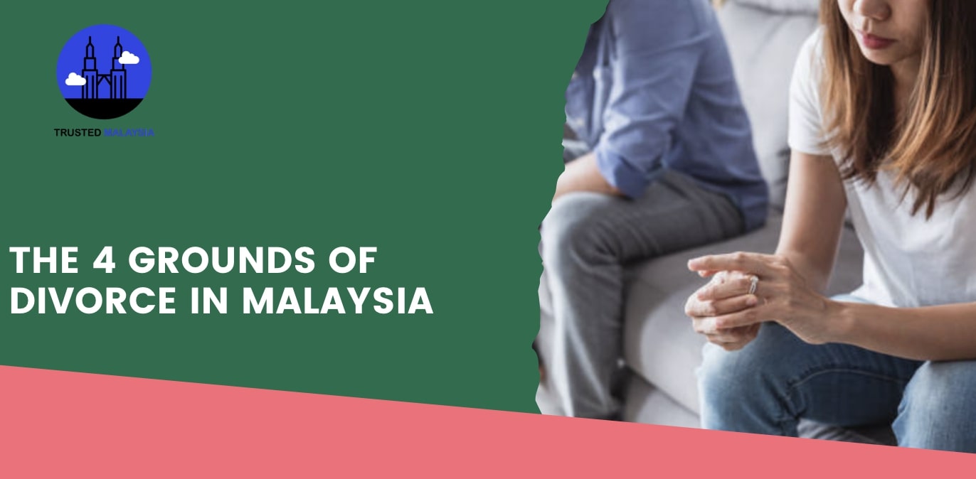 The 4 Grounds of Divorce in Malaysia