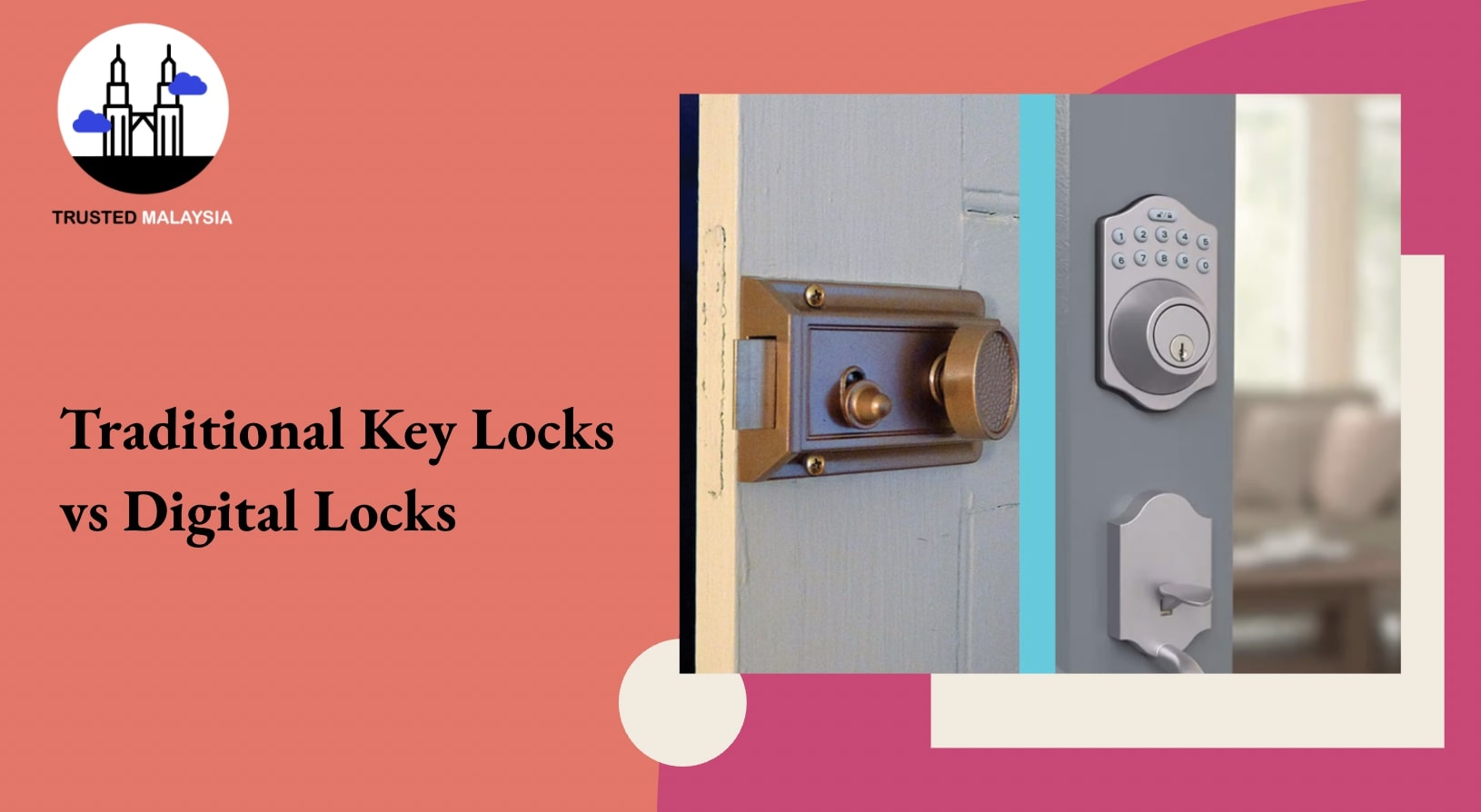 Traditional Key Locks vs Digital Locks
