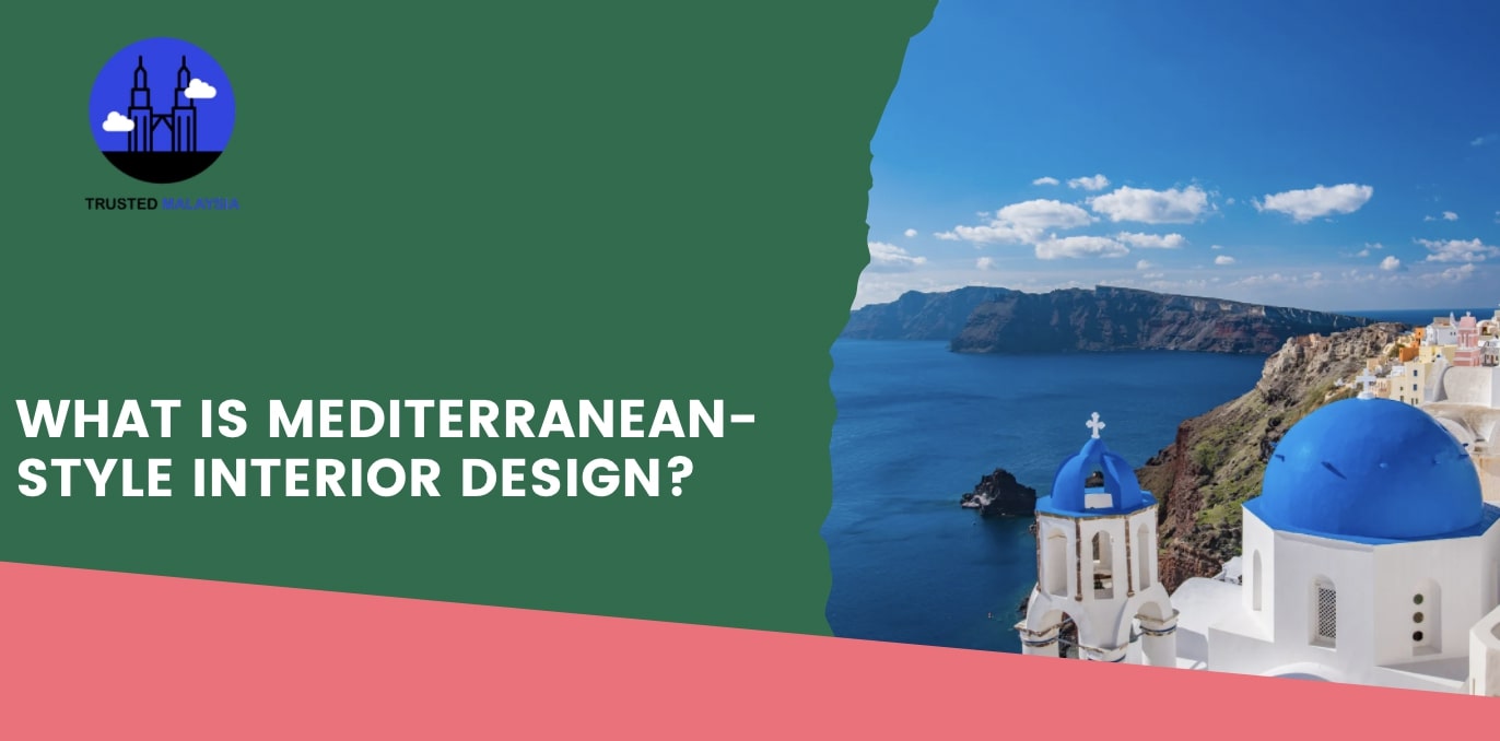 What is Mediterranean-style interior design