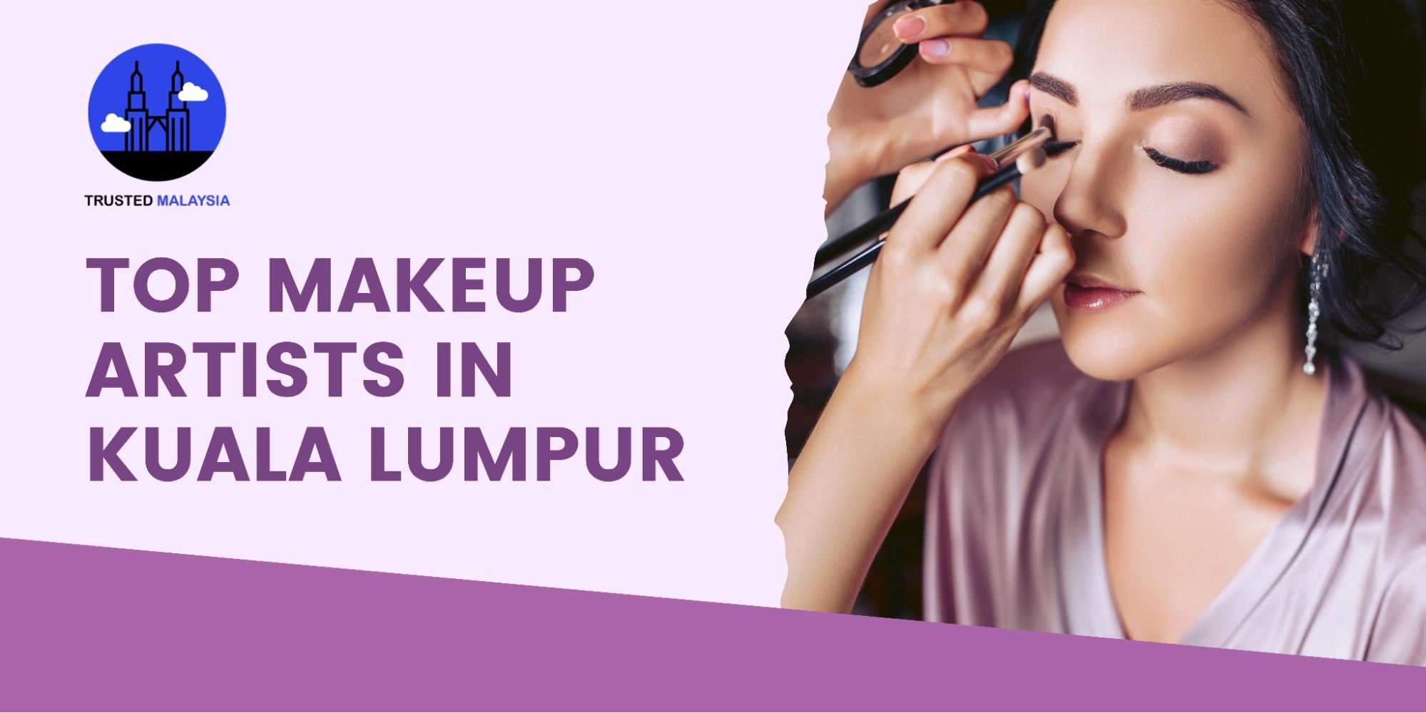 Top 5 Makeup Artists in Kuala Lumpur