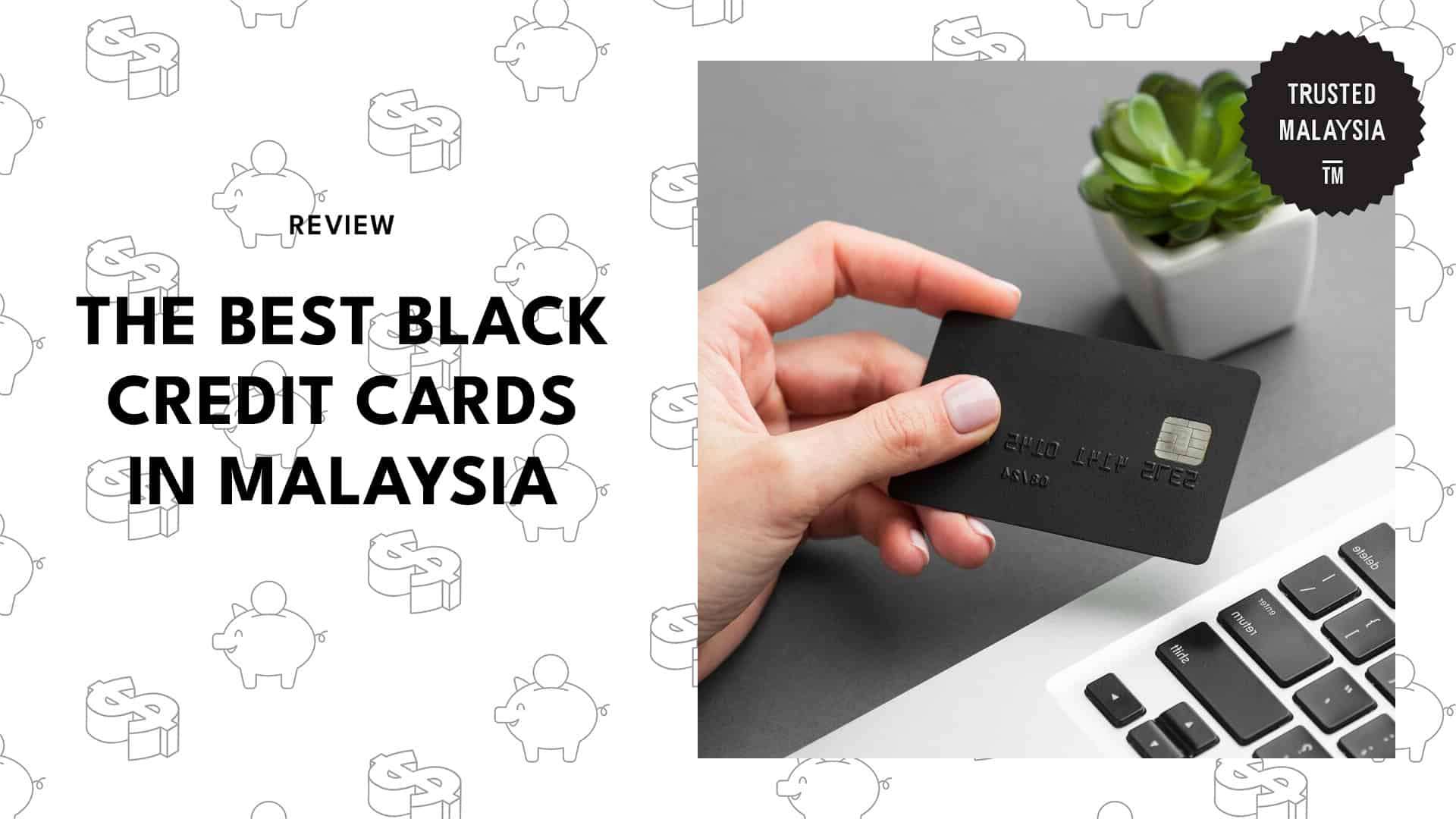 THE BEST BLACK CREDIT CARD IN MALAYSIA