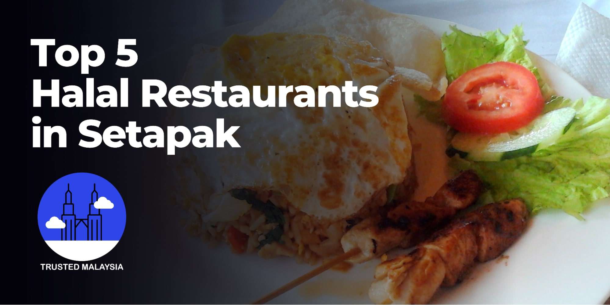 Top 5 Restaurants in Setapak