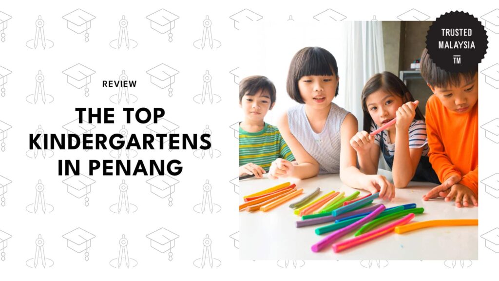 Top Kindergartens in Penang