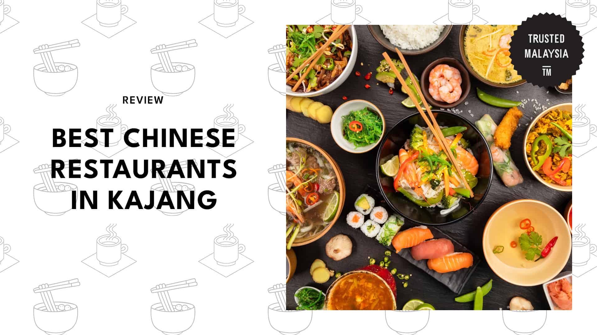 Best Chinese Restaurants in Kajang