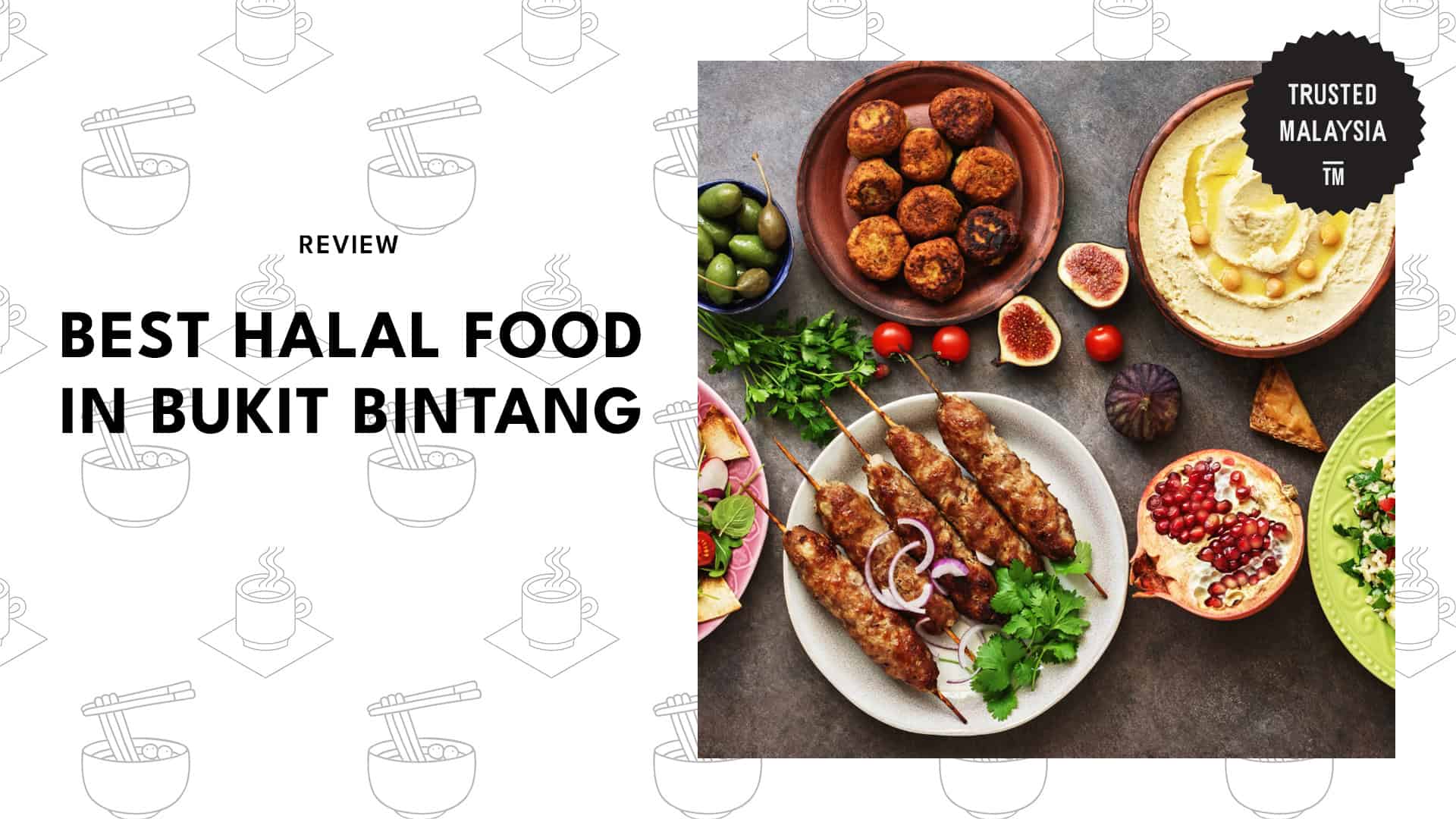 Best Halal Food in Bukit Bintang