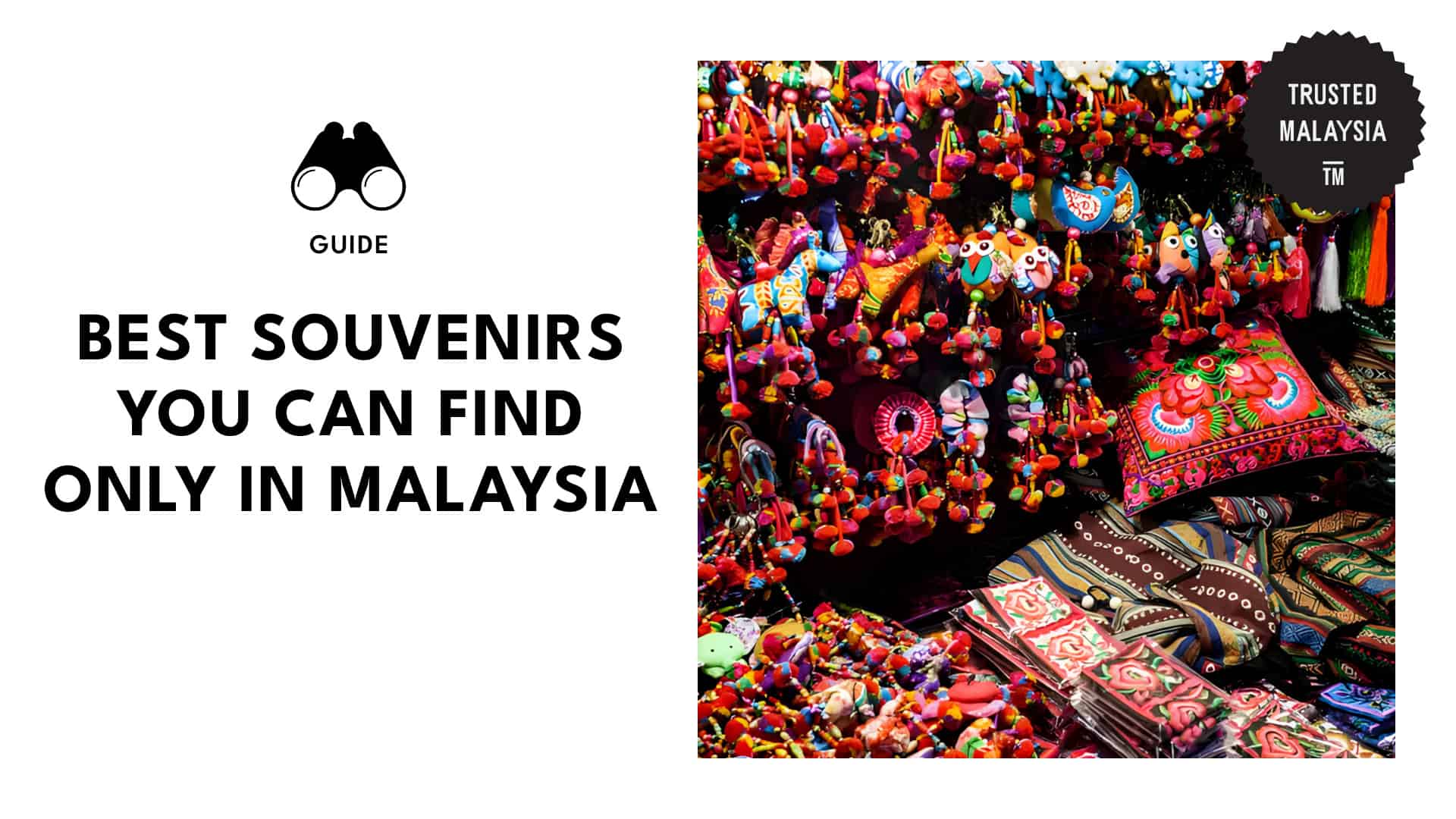 Best Souvenirs You Can Find Only in Malaysia
