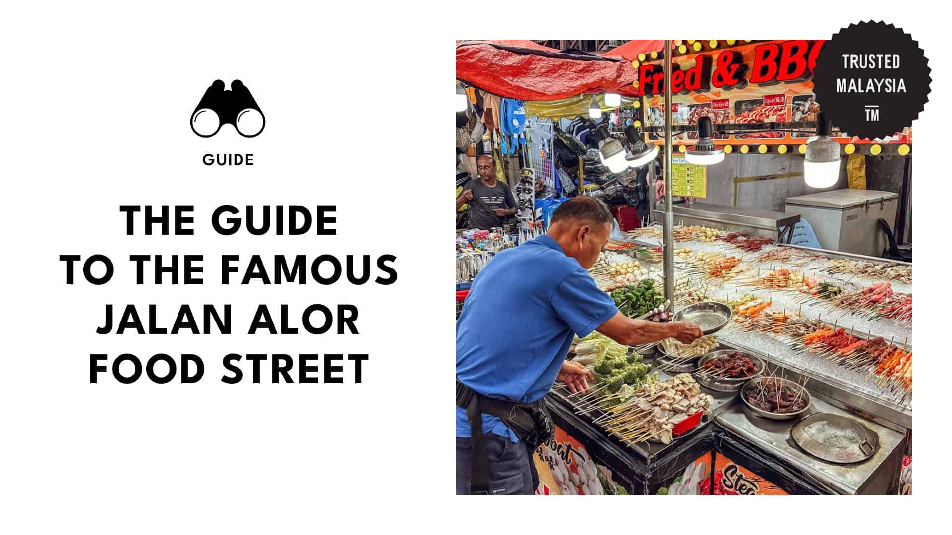 Guide to the Famous Jalan Alor Food Street