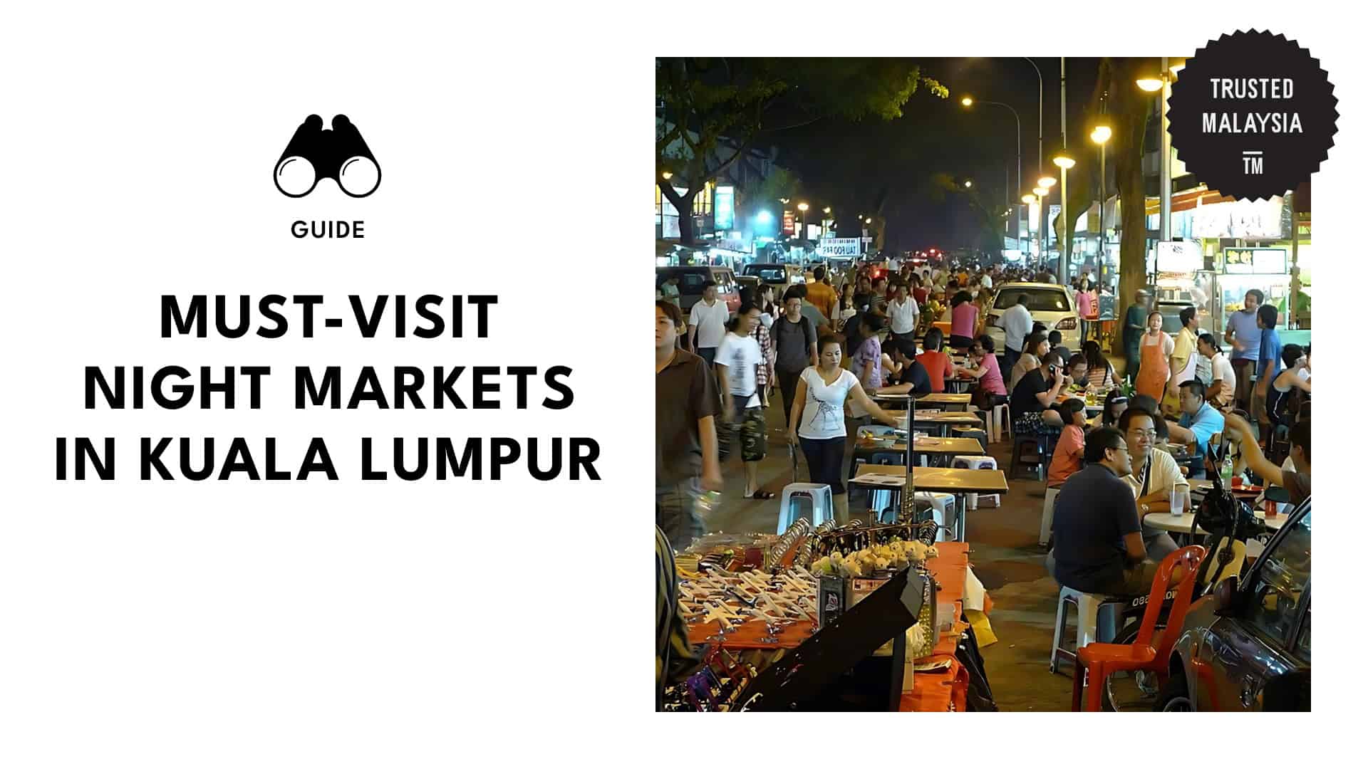 Must-Visit Night Markets in Kuala Lumpur