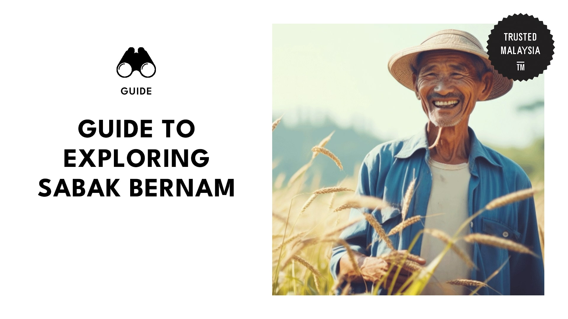 A Complete Guide to Exploring Sabak Bernam