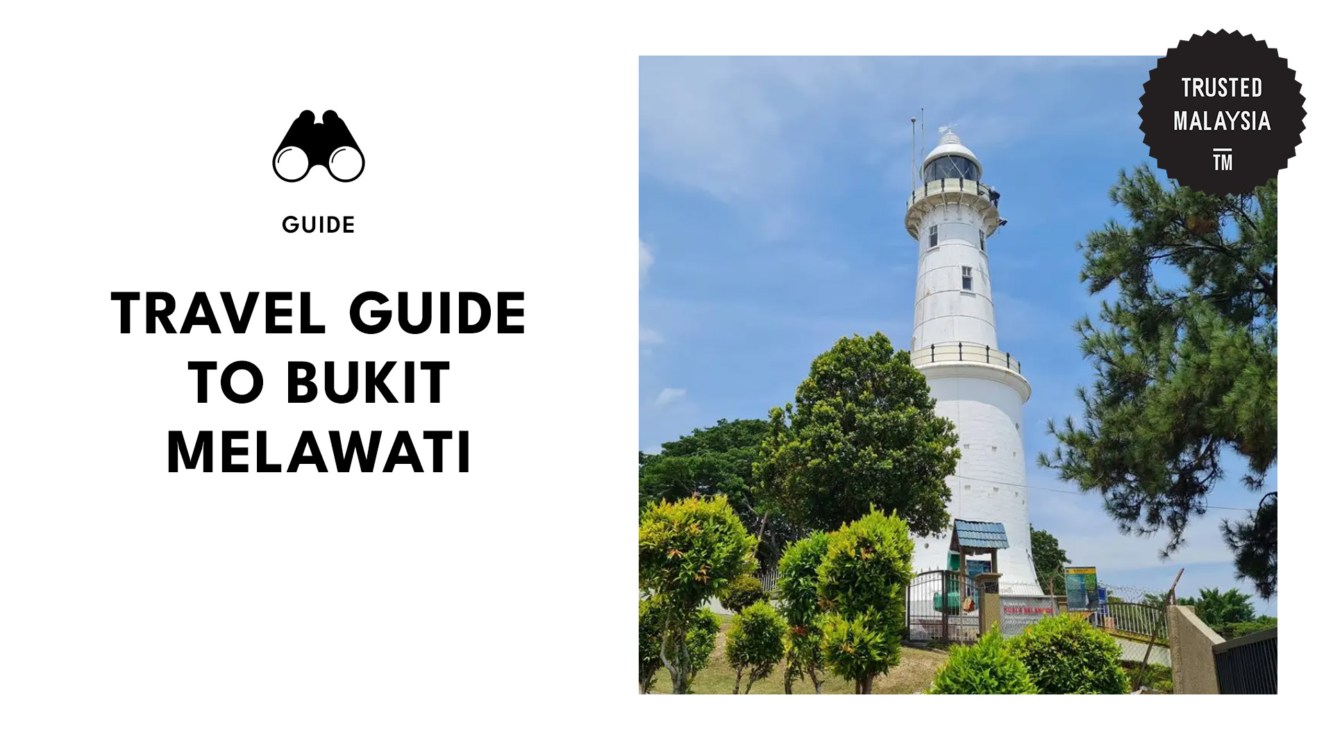 Our Travel Guide to Bukit Melawati