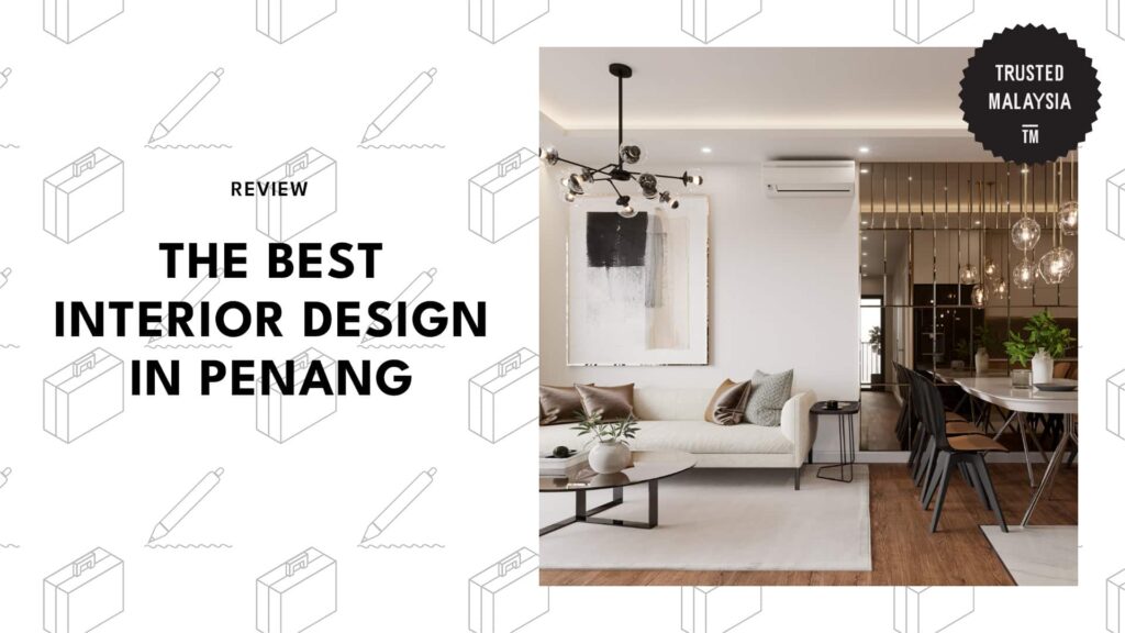 Best Interior Design in Penang
