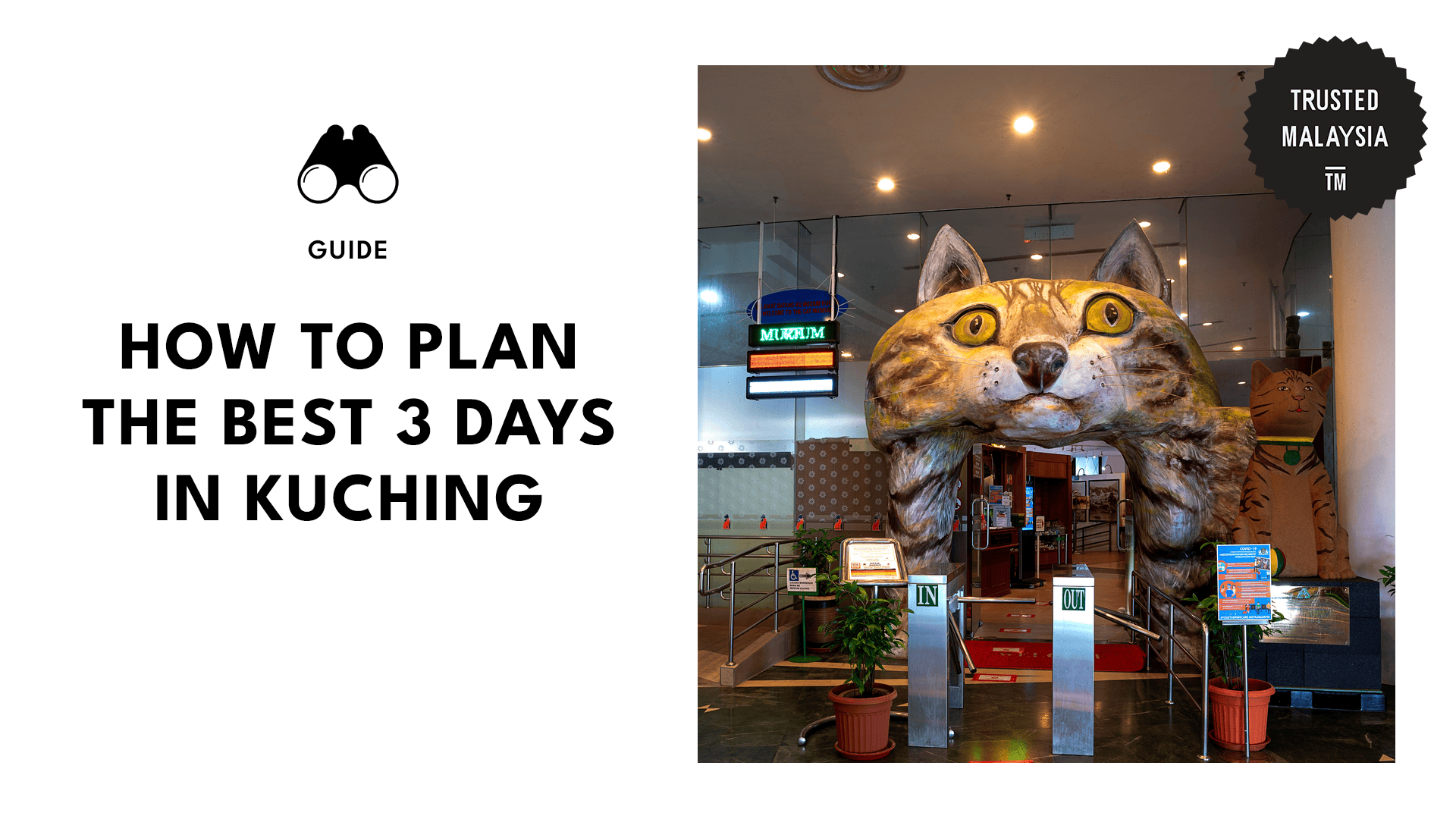 Kuching 3 Day Itinerary
