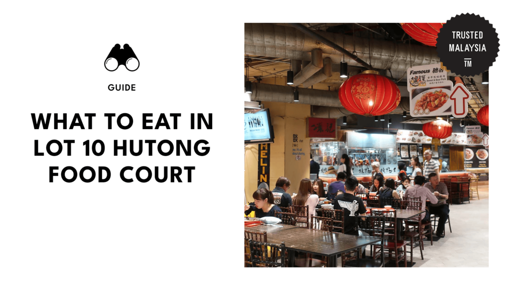 Lot 10 Hutong Food Court