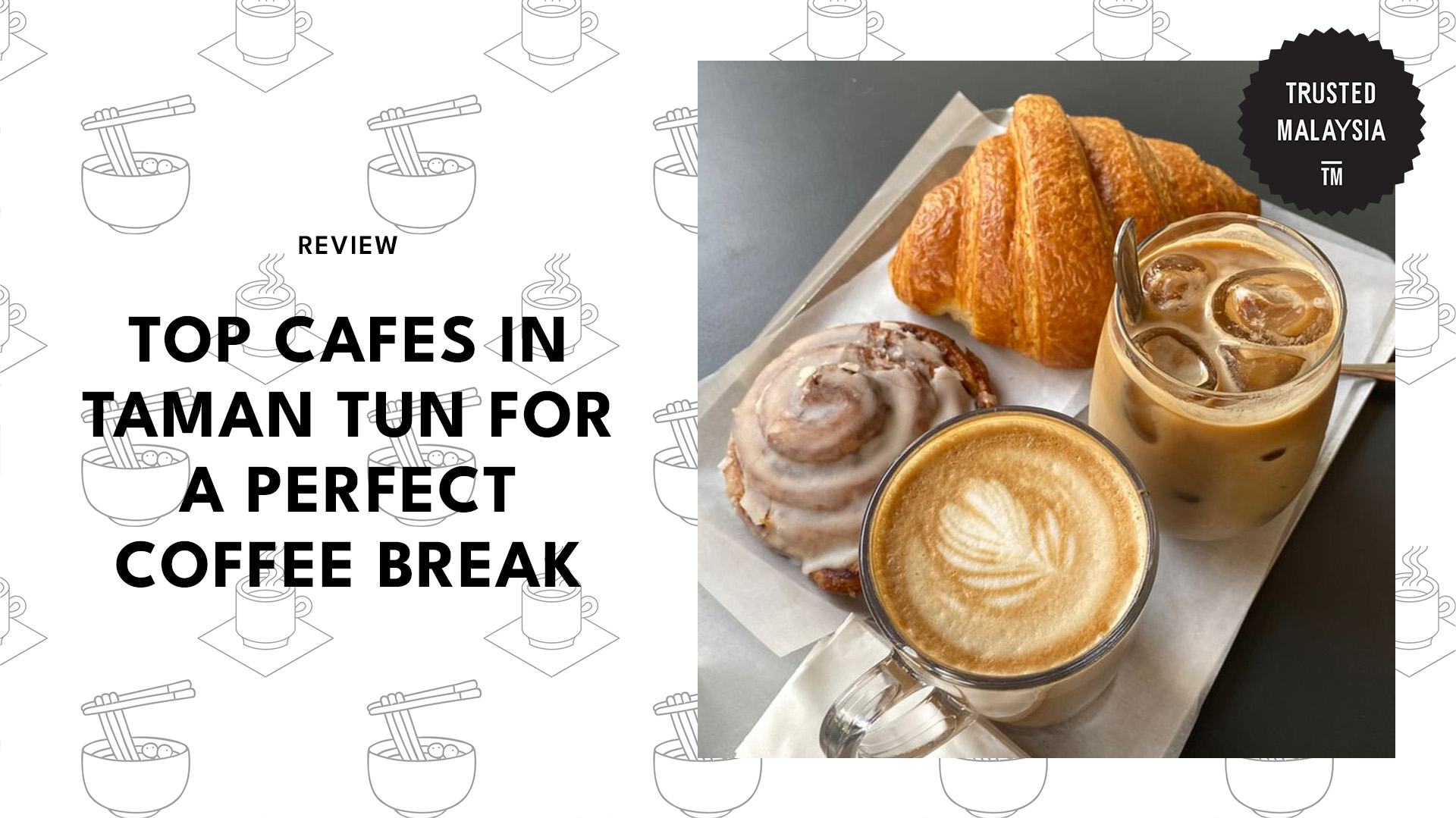 top-cafes-taman-tun-banner