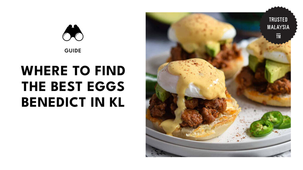 best-eggs-benedict-kuala-lumpur-banner