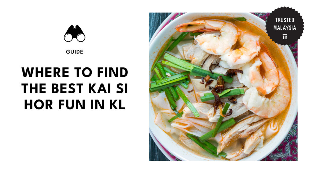 best-kai-si-hor-fun-kuala-lumpur-banner