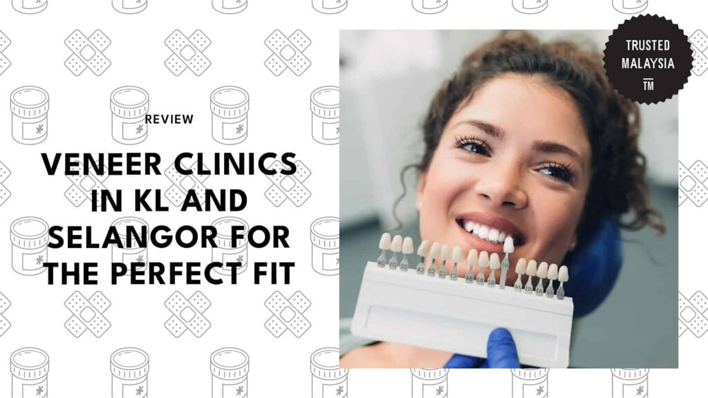 veneer-clinics-in-kl