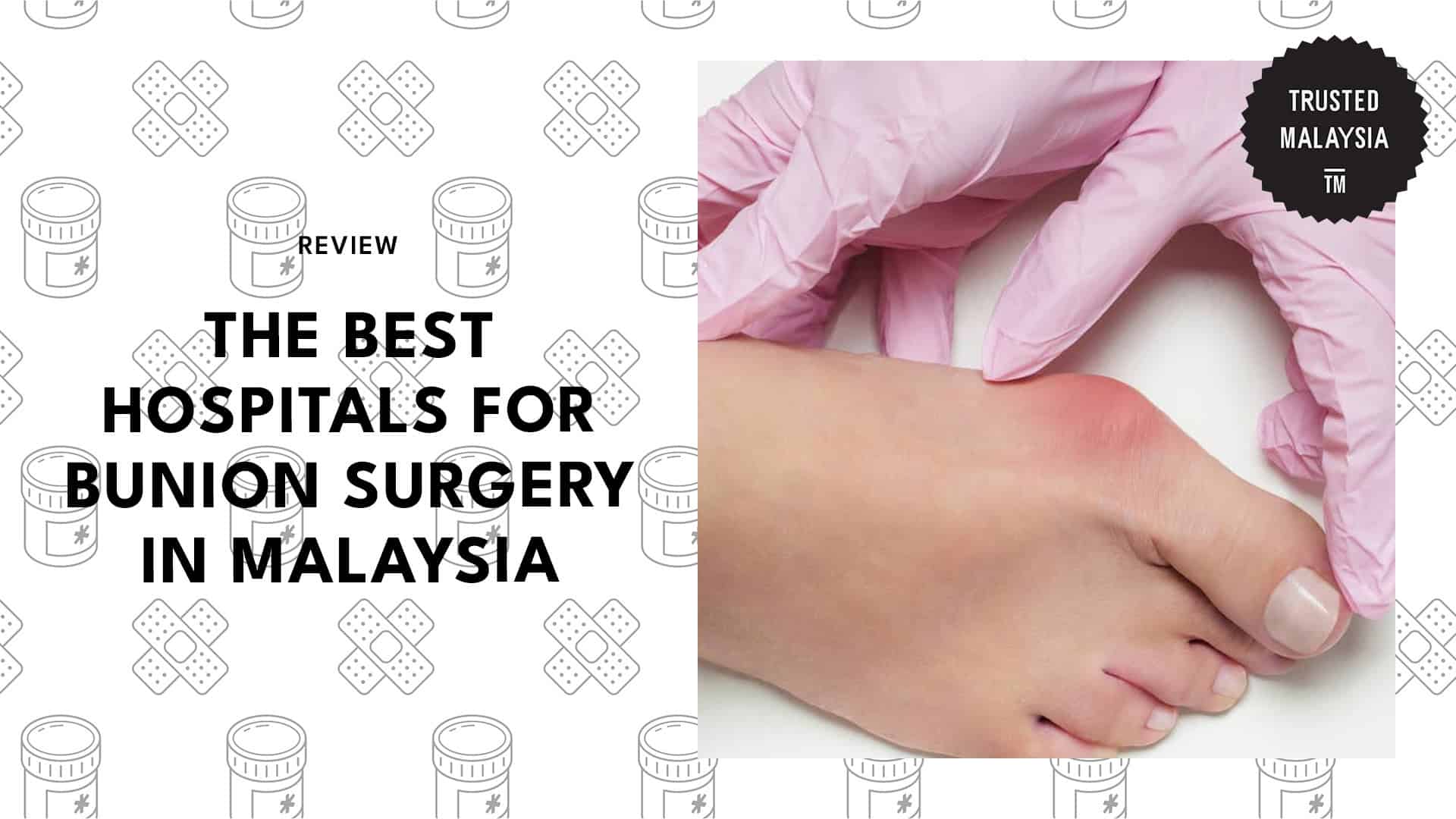 facilities-for-bunion-surgery-in-malaysia